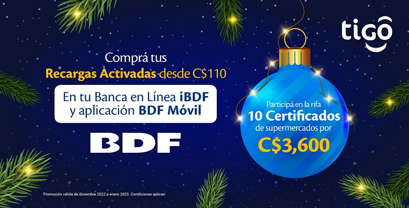 Ahora haz, Recargas Activadas de Tigo a través de los canales de Banca en Línea de BDF y participa en la rifa de certificados de supermercado