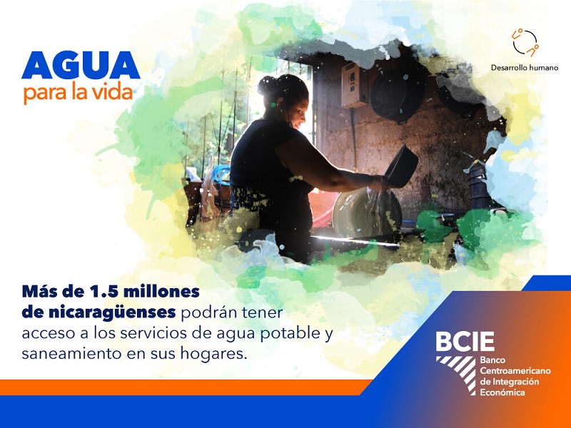 Con apoyo del BCIE, más de 265 mil nicaragüenses de 7 ciudades serán beneficiados con acceso a agua potable y saneamiento