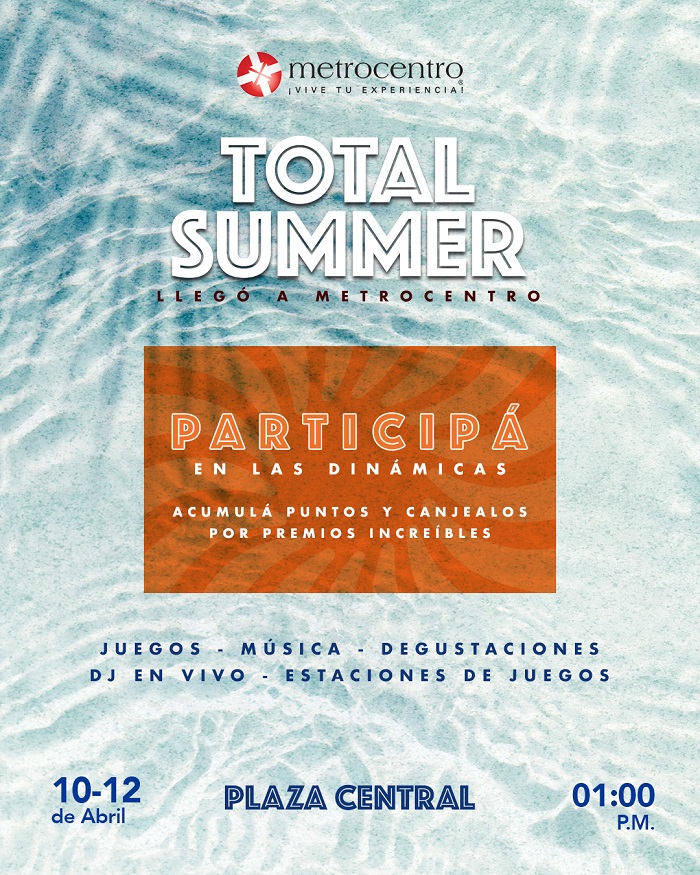 Metrocentro invita a vivir un “Total Summer” lleno de diversión, premios y experiencias únicas